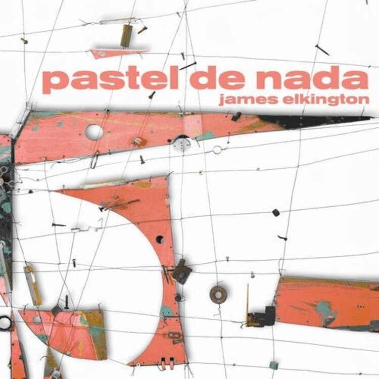 Rock / Indie / Alternative Elkington, James - Pastel De Nada LP