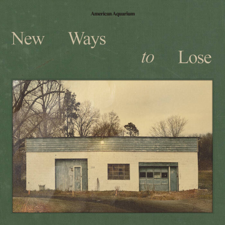 Country / Folk American Aquarium - New Ways To Lose LP