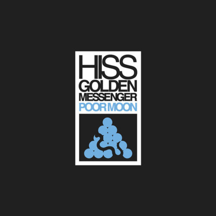 Rock / Indie / Alternative Hiss Golden Messenger - Poor Moon