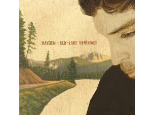 Rock / Indie / Alternative Hayden - Elk-Lake Serenade LP