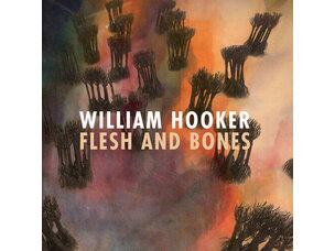 Jazz William Hooker - Flesh and Bones LP