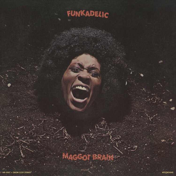 R&B / Soul / Funk (9/11/26) Funkadelic - Maggot Brain