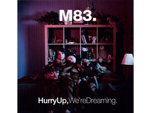 Rock / Indie / Alternative M83 - Hurry Up, We’re Dreaming LP