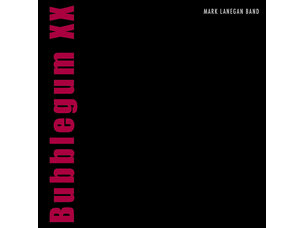 Rock / Indie / Alternative Mark Lanegan - Bubblegum XX LP (black)