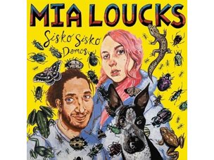 Rock / Indie / Alternative Mia Loucks - "Sisko Sisko Demos"