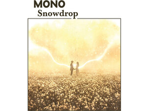 Rock / Indie / Alternative MONO 'Snowdrop' 2xLP