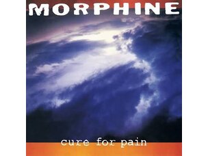 Rock / Indie / Alternative Morphine - Cure for Pain LP (2024)