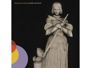 Rock / Indie / Alternative Merchant, Natalie - Keep Your Courage LP
