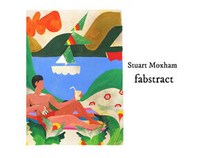 Rock / Indie / Alternative Stuart Moxham - Fabstract LP