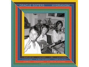 Rock / Indie / Alternative Oracle Sisters - Hydranism LP (cream)