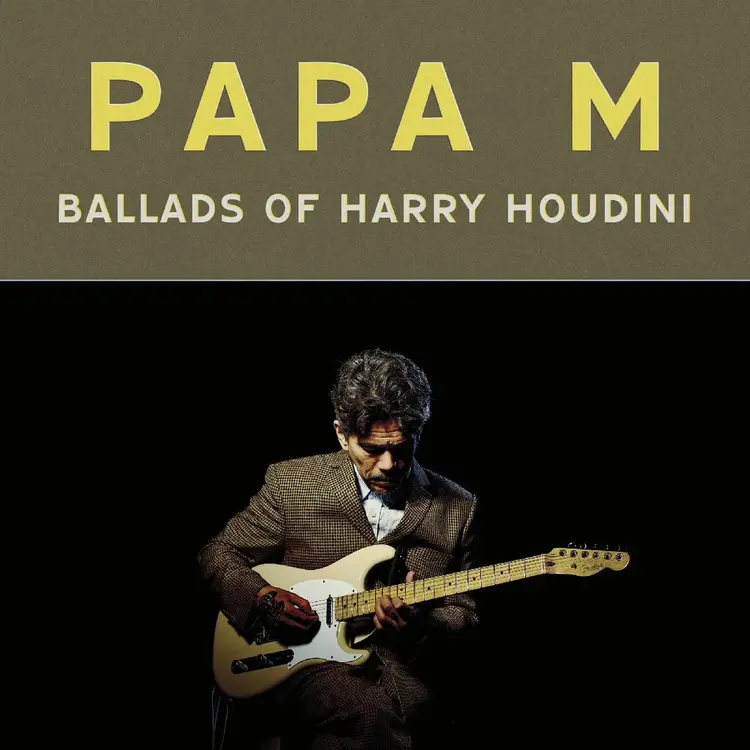 Rock / Indie / Alternative Papa M - Ballads of Harry Houdini LP