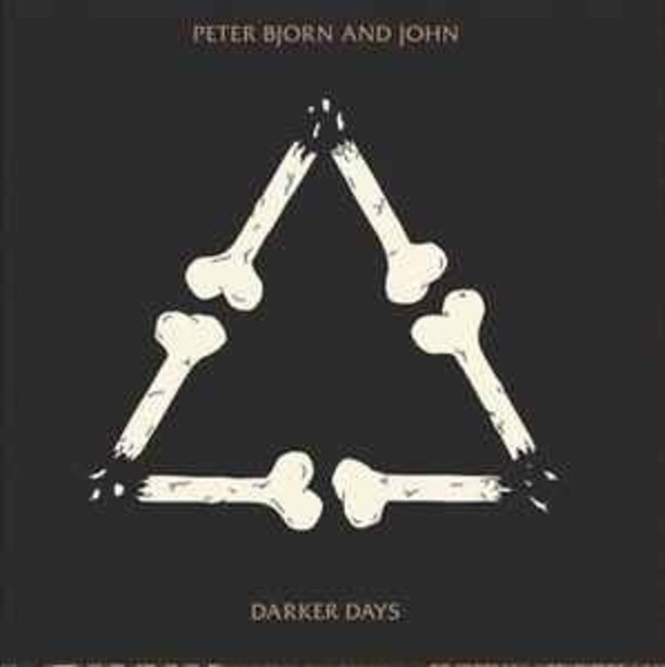 Rock / Indie / Alternative Peter Bjorn and John - Darker Days