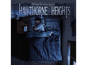 Rock / Indie / Alternative Hawthorne Heights - If Only You Were Lonely LP