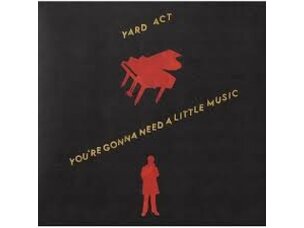 Rock / Indie / Alternative Yard Act - You're Gonna Need A Little Music LP (color)