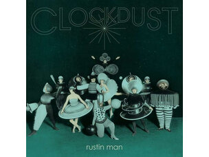 Rock / Indie / Alternative Rustin Man - Clockdust