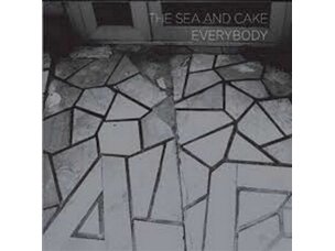 Rock / Indie / Alternative Sea and Cake - Everybody LP (IEX)
