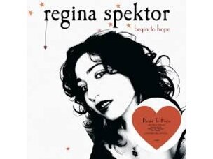 Rock / Indie / Alternative Regina Spektor - Begin to Hope LP