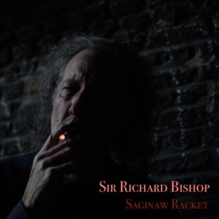 Rock / Indie / Alternative Bishop, Sir Richard - Saginaw Racket LP