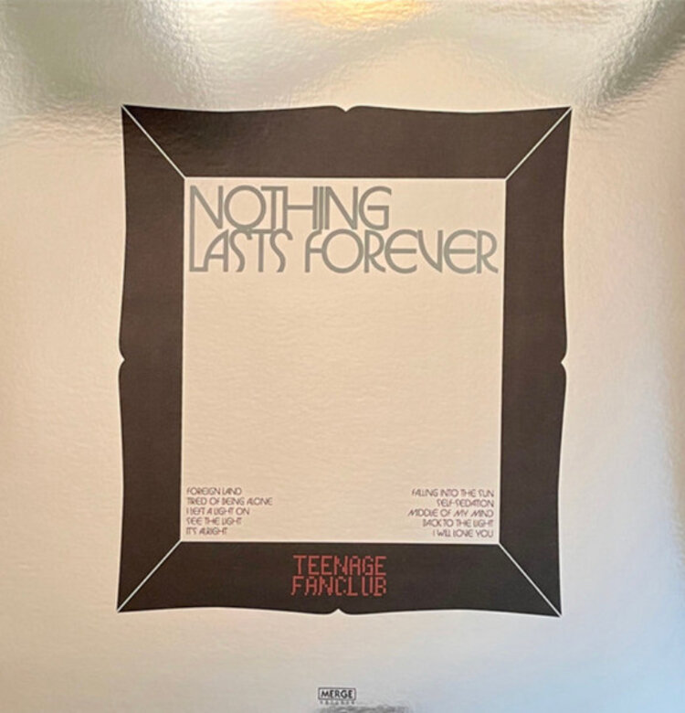 Rock / Indie / Alternative Teenage Fanclub - Nothing Lasts Forever LP (black)