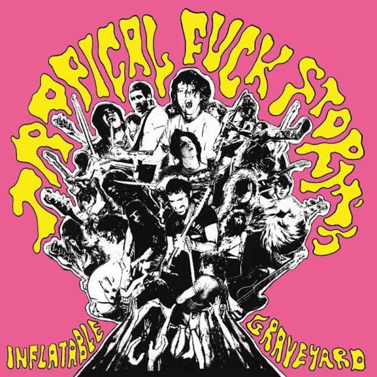 Rock / Indie / Alternative Tropical Fuck Storm - TFS's Inflatable..