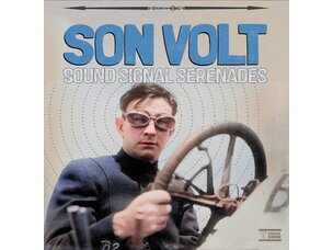 Son Volt - Sound Signal Serenades LP