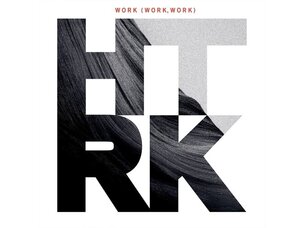 Electronic HTRK - Work (Work, Work) (15th Anniversary Edition)