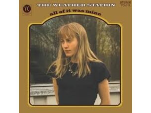 Rock / Indie / Alternative Weather Station - All Of It Was Mine (bone colored LP )