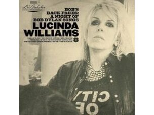 Rock / Indie / Alternative Lucinda Williams - Bob's Back Pages:A Night Of Bob Dylan Songs LP