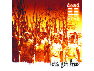 Hip Hop Dead Prez - Let's Get Free LP
