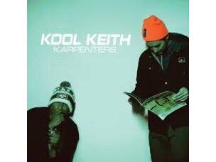 Hip Hop Kool Kieth - Karpenters LP