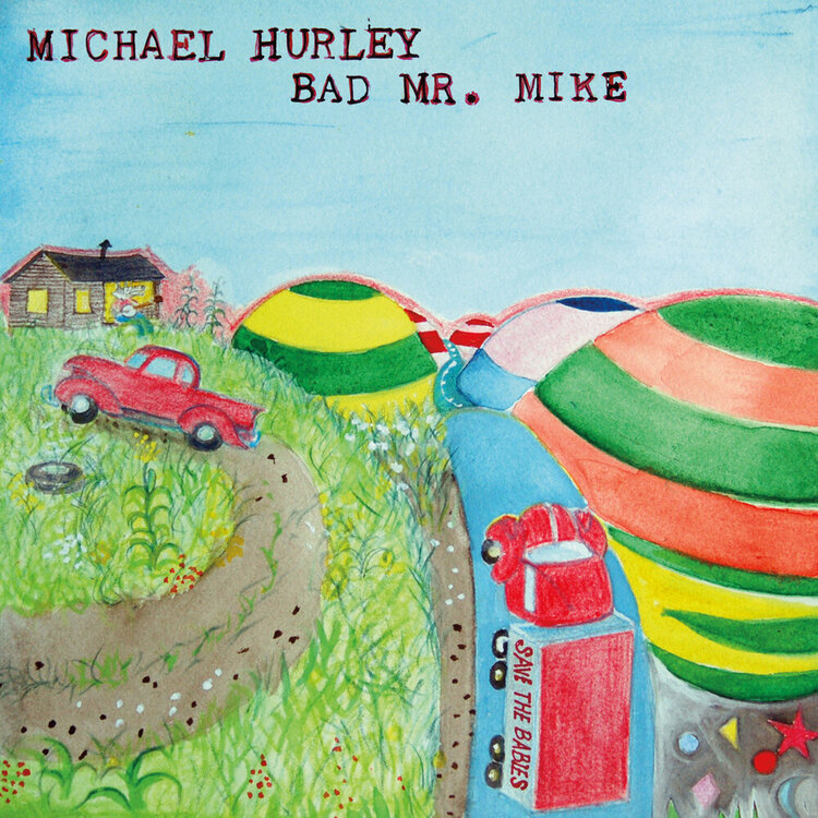 Country / Folk Hurley, Michael - Bad Mr. Mike LP