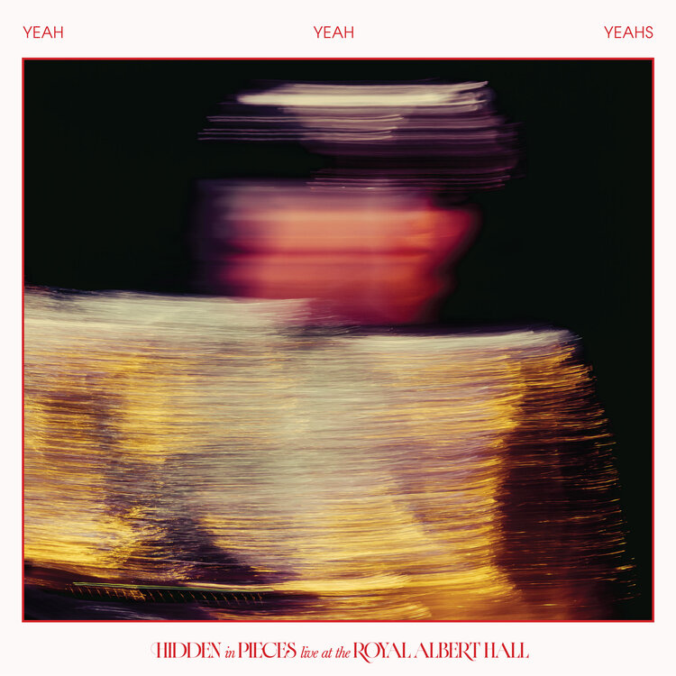 Rock / Indie / Alternative (10/23/26) Yeah Yeah Yeahs - Hidden in Pieces: Live (at the Royal Albert Hall) LP (splatter)