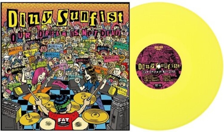 Punk / Hardcore Dizzy Sunfist - Our Dream Is Not Dead - Yellow LP