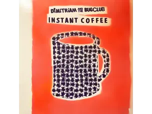 Dimitriam & Bug Club - Instant Coffee LP
