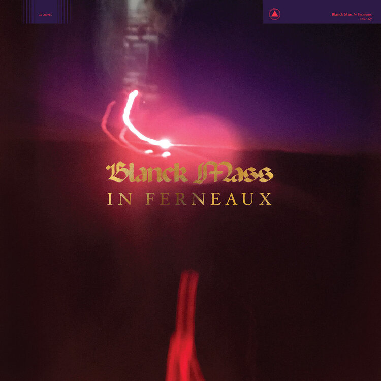 Rock / Indie / Alternative Blanck Mass - In Ferneaux