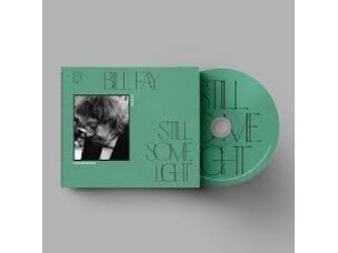 Bill  Fay - Still Some Light Pt 2 CD