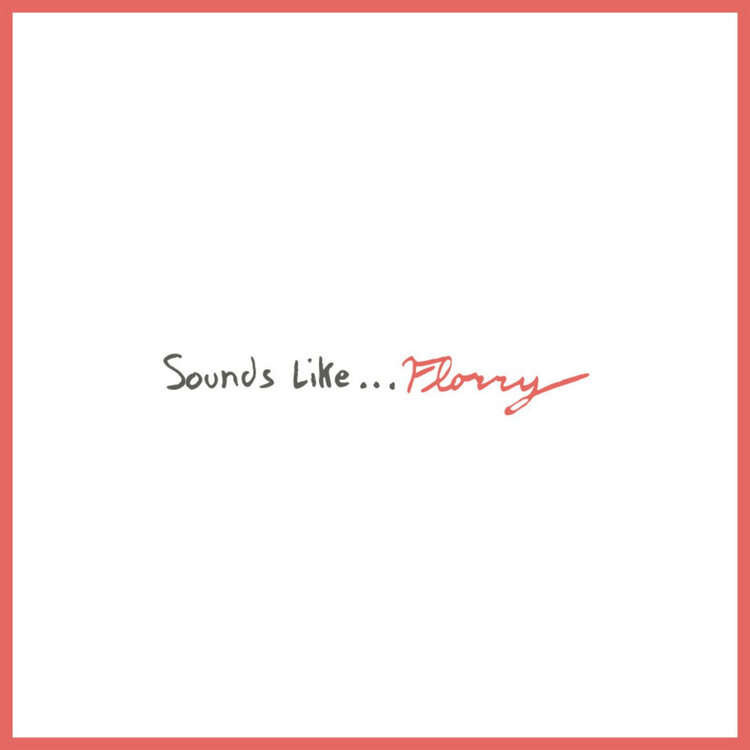 Florry - Sounds Like CD