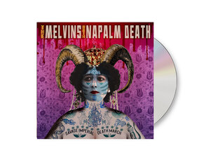 Melvins with Napalm Death 'Savage Imperial Death March' CD