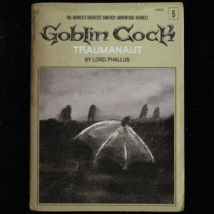 Metal Goblin Cock - Traumanaut LP