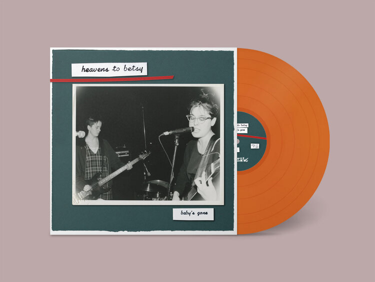 Heavens to Betsy - baby's gone LP (color)