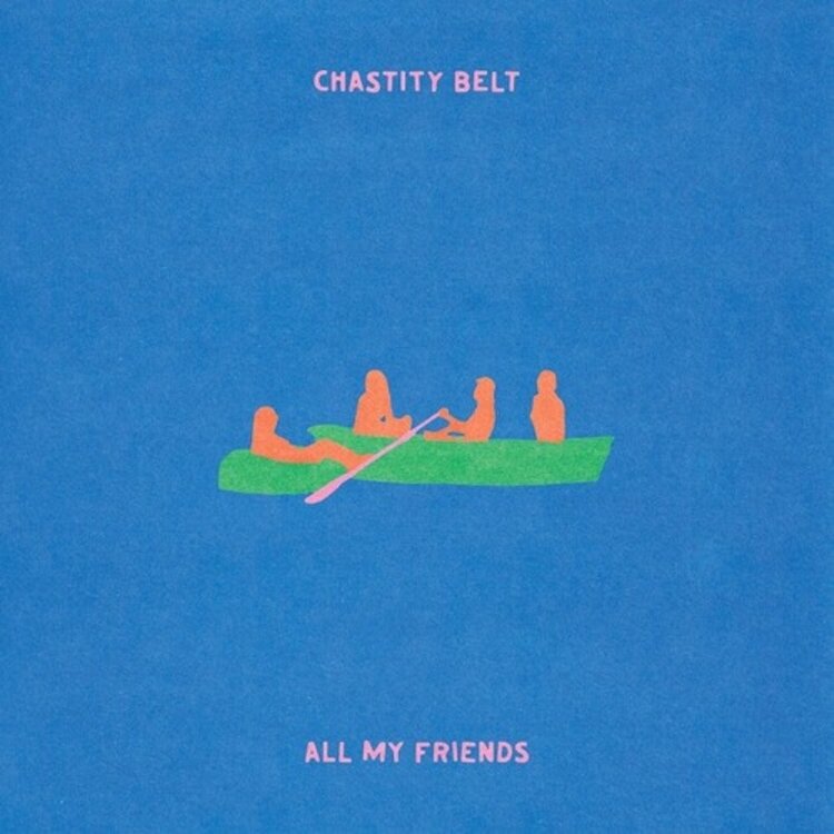 Rock / Indie / Alternative (11/6/26) Chasity Belt - All My Friends LP (green)