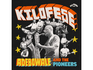 World Adebowale and the Pioneers - Kilofese LP