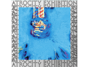 Hip Hop (11/13/26) Danny Brown - Atrocity Exhibition - 10 Yr Anniversary LP (blue)