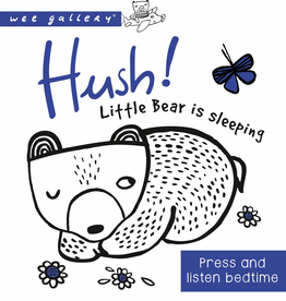 Quarto Publishing Group USA wee gallery: hush! little bear is sleeping, press and listen book