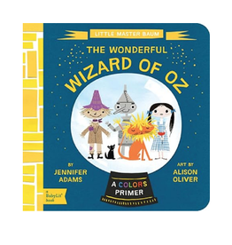 gibbs smith the wonderful wizard of oz  - a colors primer