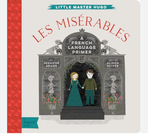gibbs smith les miserables  - a french primer