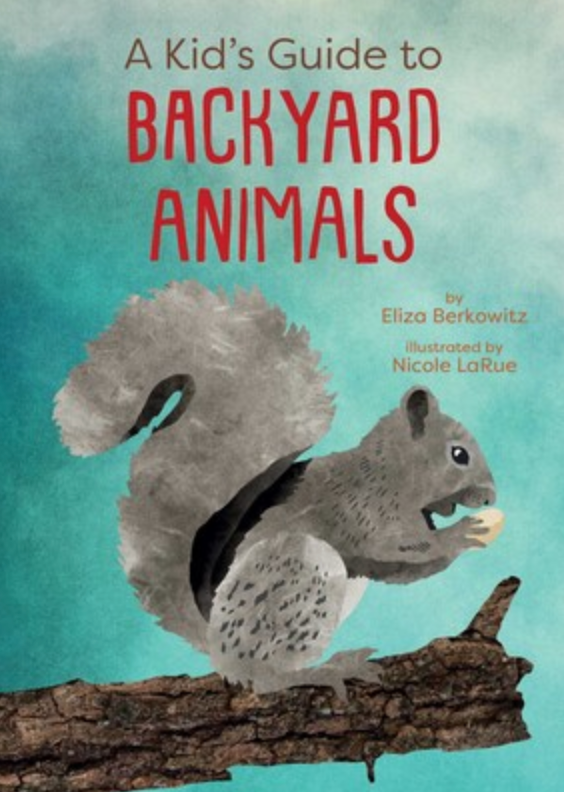 gibbs smith kid's guide to backyard animals