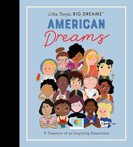 Quarto Publishing Group USA little people big dreams - 40 american dreams