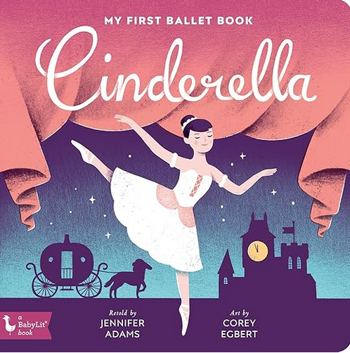 gibbs smith cinderella  - my first ballet book