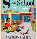 gibbs smith s is for school, classroom alphabet